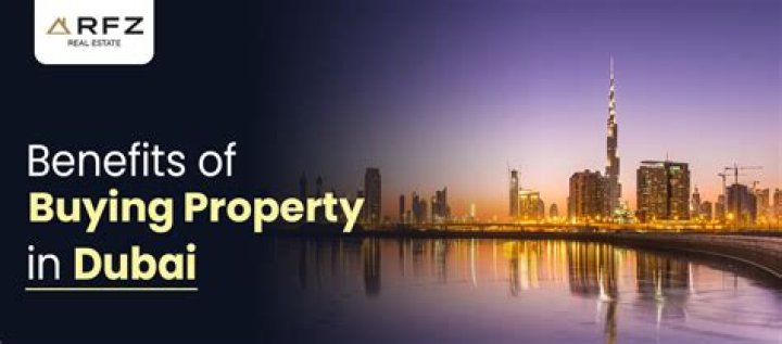 Benefits of Buying Property in Dubai in 2024
