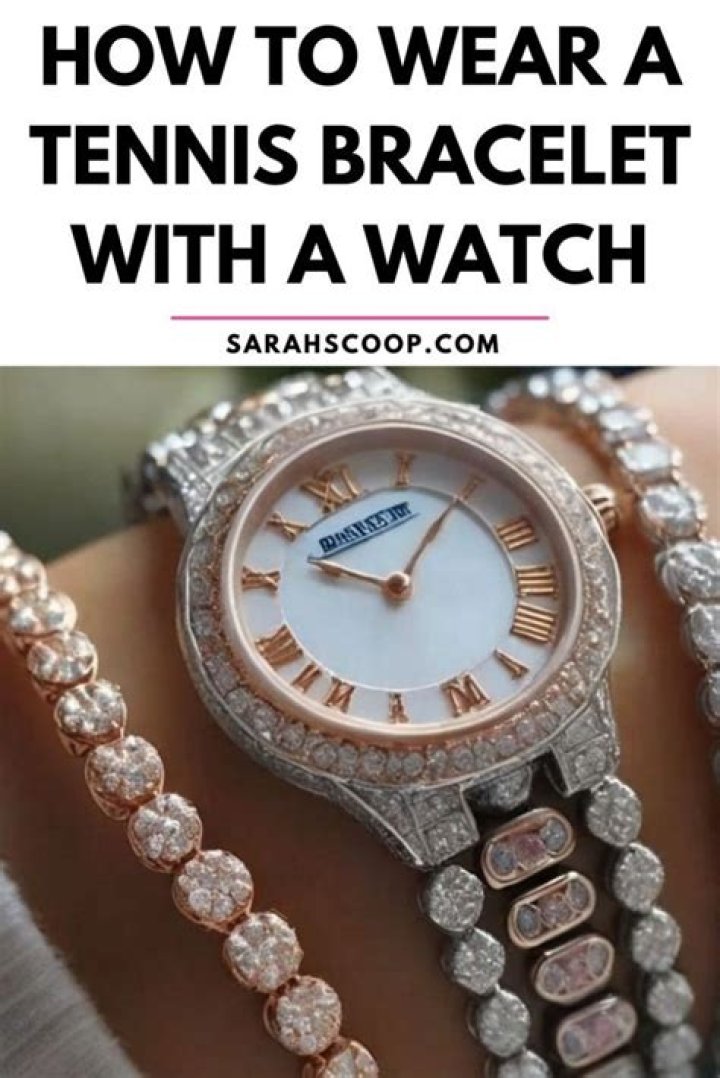 How to Wear a Tennis Bracelet With A Watch