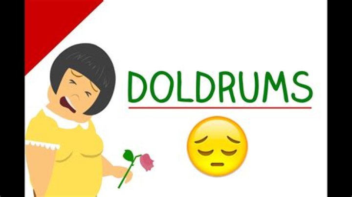 Word of the Week! Doldrum