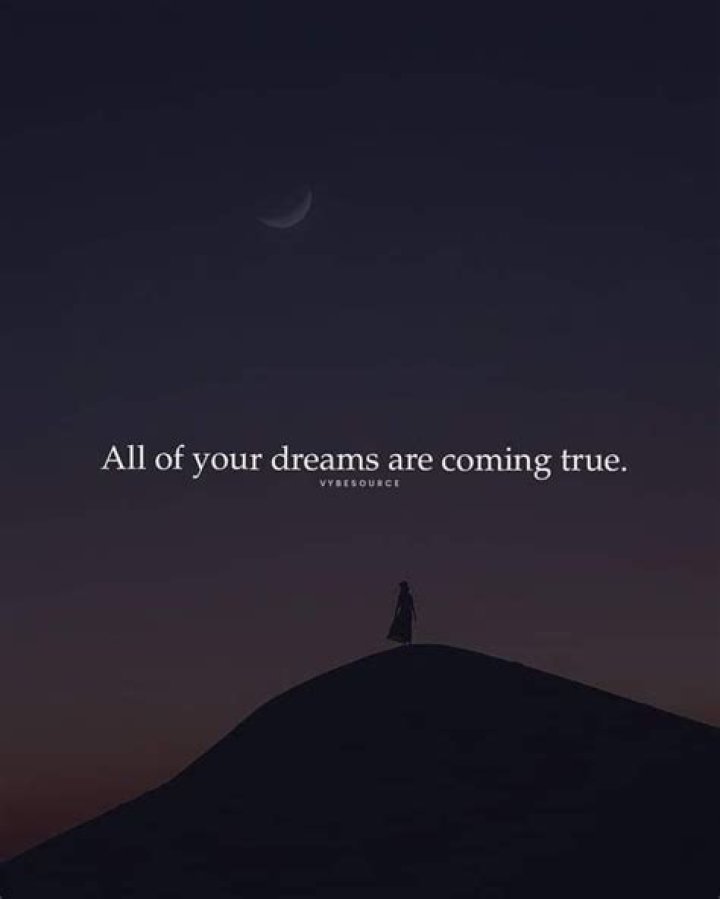 Your Dreams Are Coming True